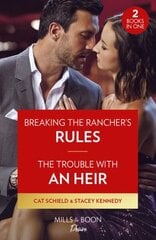 Breaking The Rancher's Rules / The Trouble With An Heir: Breaking the Rancher's Rules (Texas Cattleman's Club: Diamonds & Dating App) / the Trouble with an Heir (Texas Cattleman's Club: Diamonds & Dating App) цена и информация | Фантастика, фэнтези | 220.lv