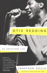 Otis Redding: An Unfinished Life цена и информация | Книги об искусстве | 220.lv