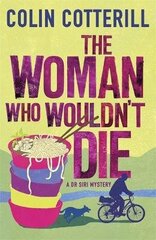 Woman Who Wouldn't Die: A Dr Siri Murder Mystery цена и информация | Фантастика, фэнтези | 220.lv