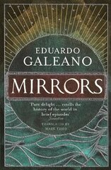Mirrors: Stories Of Almost Everyone цена и информация | Исторические книги | 220.lv