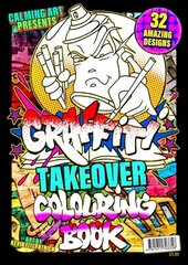 Graffiti Takeover - Colouring Book cena un informācija | Mākslas grāmatas | 220.lv