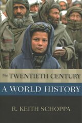 Twentieth Century: A World History cena un informācija | Vēstures grāmatas | 220.lv