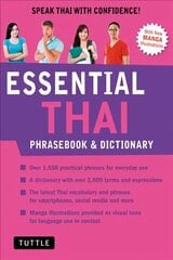 Essential Thai Phrasebook & Dictionary: Speak Thai with Confidence! (Revised Edition) Revised Edition, Revised Edition cena un informācija | Svešvalodu mācību materiāli | 220.lv