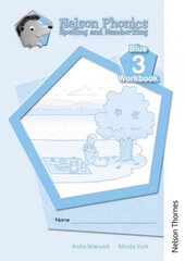 Nelson Phonics Spelling and Handwriting Blue Workbooks 3 (10): Blue Workbooks C (x10 Pack) New edition, Workbooks - Blue 3 цена и информация | Книги для подростков и молодежи | 220.lv