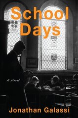 School Days: A Novel cena un informācija | Fantāzija, fantastikas grāmatas | 220.lv