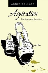 Aspiration: The Agency of Becoming цена и информация | Исторические книги | 220.lv