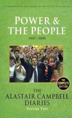 Diaries Volume Two: Power and the People, Volume 2, Diaries Volume Two cena un informācija | Biogrāfijas, autobiogrāfijas, memuāri | 220.lv