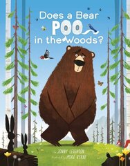 Does a Bear Poo in the Woods? цена и информация | Книги для подростков и молодежи | 220.lv