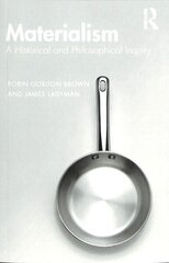 Materialism: A Historical and Philosophical Inquiry cena un informācija | Vēstures grāmatas | 220.lv