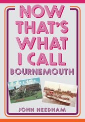 Now That's What I Call Bournemouth цена и информация | Книги о питании и здоровом образе жизни | 220.lv
