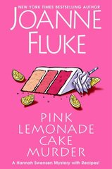 Pink Lemonade Cake Murder: A Delightful & Irresistible Culinary Cozy Mystery with Recipes цена и информация | Фантастика, фэнтези | 220.lv