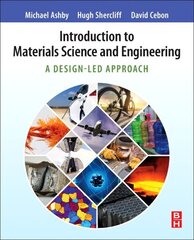 Introduction to Materials Science and Engineering: A Design-Led Approach цена и информация | Книги по социальным наукам | 220.lv