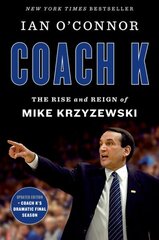 Coach K: The Rise and Reign of Mike Krzyzewski cena un informācija | Biogrāfijas, autobiogrāfijas, memuāri | 220.lv