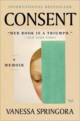 Consent: A Memoir cena un informācija | Biogrāfijas, autobiogrāfijas, memuāri | 220.lv