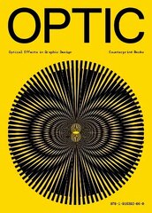 Optic: Optical effects in graphic design cena un informācija | Mākslas grāmatas | 220.lv