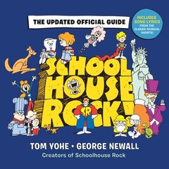 Schoolhouse Rock!: The Updated Official Guide Media tie-in cena un informācija | Mākslas grāmatas | 220.lv