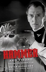 Hammer and Beyond: The British Horror Film цена и информация | Книги об искусстве | 220.lv