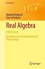 Real Algebra: A First Course 1st ed. 2022 cena un informācija | Ekonomikas grāmatas | 220.lv