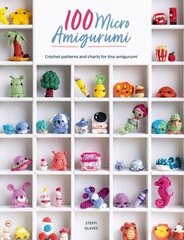 100 Micro Amigurumi: Crochet patterns and charts for tiny amigurumi цена и информация | Книги о питании и здоровом образе жизни | 220.lv