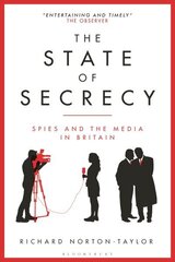 State of Secrecy: Spies and the Media in Britain cena un informācija | Sociālo zinātņu grāmatas | 220.lv