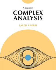 Course in Complex Analysis cena un informācija | Ekonomikas grāmatas | 220.lv