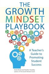 Growth Mindset Playbook: A Teacher's Guide to Promoting Student Success цена и информация | Книги по социальным наукам | 220.lv