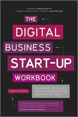 Digital Business Start-Up Workbook: The Ultimate Step-by-Step Guide to Succeeding Online from Start-up to Exit cena un informācija | Ekonomikas grāmatas | 220.lv