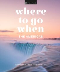 Where to Go When The Americas цена и информация | Путеводители, путешествия | 220.lv