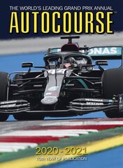 Autocourse 2020-2021 Annual: The World's Leading Grand Prix Annual cena un informācija | Grāmatas par veselīgu dzīvesveidu un uzturu | 220.lv