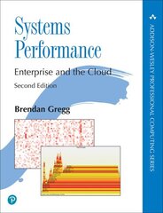 Systems Performance 2nd edition cena un informācija | Ekonomikas grāmatas | 220.lv