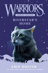 Warriors Super Edition: Riverstar's Home цена и информация | Книги для подростков и молодежи | 220.lv