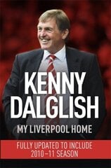 My Liverpool Home: Dyed-in-the-Wool Red cena un informācija | Biogrāfijas, autobiogrāfijas, memuāri | 220.lv