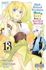 High School Prodigies Have It Easy Even in Another World!, Vol. 13 (manga) cena un informācija | Fantāzija, fantastikas grāmatas | 220.lv