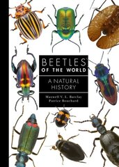 Beetles of the World: A Natural History cena un informācija | Ekonomikas grāmatas | 220.lv