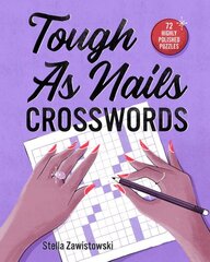 Tough as Nails Crosswords cena un informācija | Grāmatas par veselīgu dzīvesveidu un uzturu | 220.lv