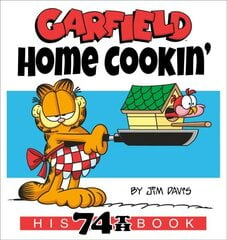Garfield Home Cookin': His 74th Book cena un informācija | Fantāzija, fantastikas grāmatas | 220.lv