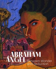 Abraham Angel: Between Wonder and Seduction cena un informācija | Mākslas grāmatas | 220.lv