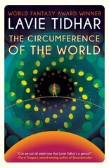 Circumference of the World cena un informācija | Fantāzija, fantastikas grāmatas | 220.lv