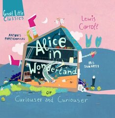 Alice in Wonderland: or curiouser and curiouser cena un informācija | Grāmatas mazuļiem | 220.lv