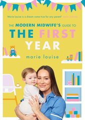 Modern Midwife's Guide to the First Year cena un informācija | Pašpalīdzības grāmatas | 220.lv