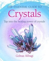 Essential Guide to Crystals: Tap into the Healing Power of Crystals cena un informācija | Pašpalīdzības grāmatas | 220.lv