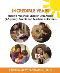Incredible Years: Helping Preschool Children with Autism (2-5 years) cena un informācija | Pašpalīdzības grāmatas | 220.lv