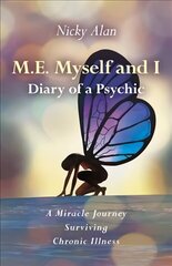 M.E. Myself and I - Diary of a Psychic cena un informācija | Pašpalīdzības grāmatas | 220.lv