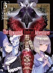 Unwanted Undead Adventurer (Light Novel): Volume 3 цена и информация | Фантастика, фэнтези | 220.lv