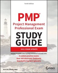 PMP Project Management Professional Exam Study Guide: 2021 Exam Update 10th edition cena un informācija | Ekonomikas grāmatas | 220.lv