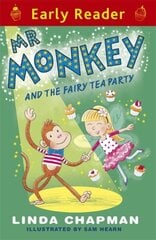 Early Reader: Mr Monkey and the Fairy Tea Party цена и информация | Книги для подростков и молодежи | 220.lv