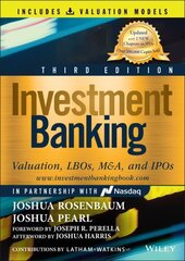 Investment Banking: Valuation, LBOs, M&A, and IPOs (Book plus Valuation Models) 3rd edition цена и информация | Книги по экономике | 220.lv
