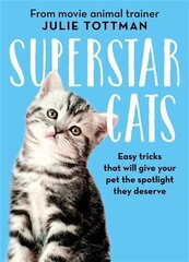 Little Book of Cat Tricks: Easy tricks that will give your pet the spotlight they deserve cena un informācija | Grāmatas par veselīgu dzīvesveidu un uzturu | 220.lv