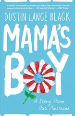 Mama's Boy: A Story from Our Americas cena un informācija | Biogrāfijas, autobiogrāfijas, memuāri | 220.lv