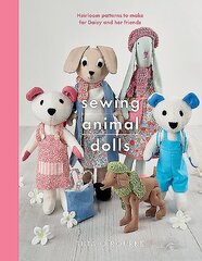 Sewing Animal Dolls: Heirloom patterns to make for Daisy and her friends cena un informācija | Grāmatas par veselīgu dzīvesveidu un uzturu | 220.lv